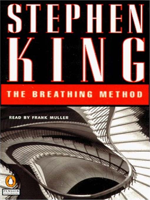 Title details for The Breathing Method by Stephen King - Wait list